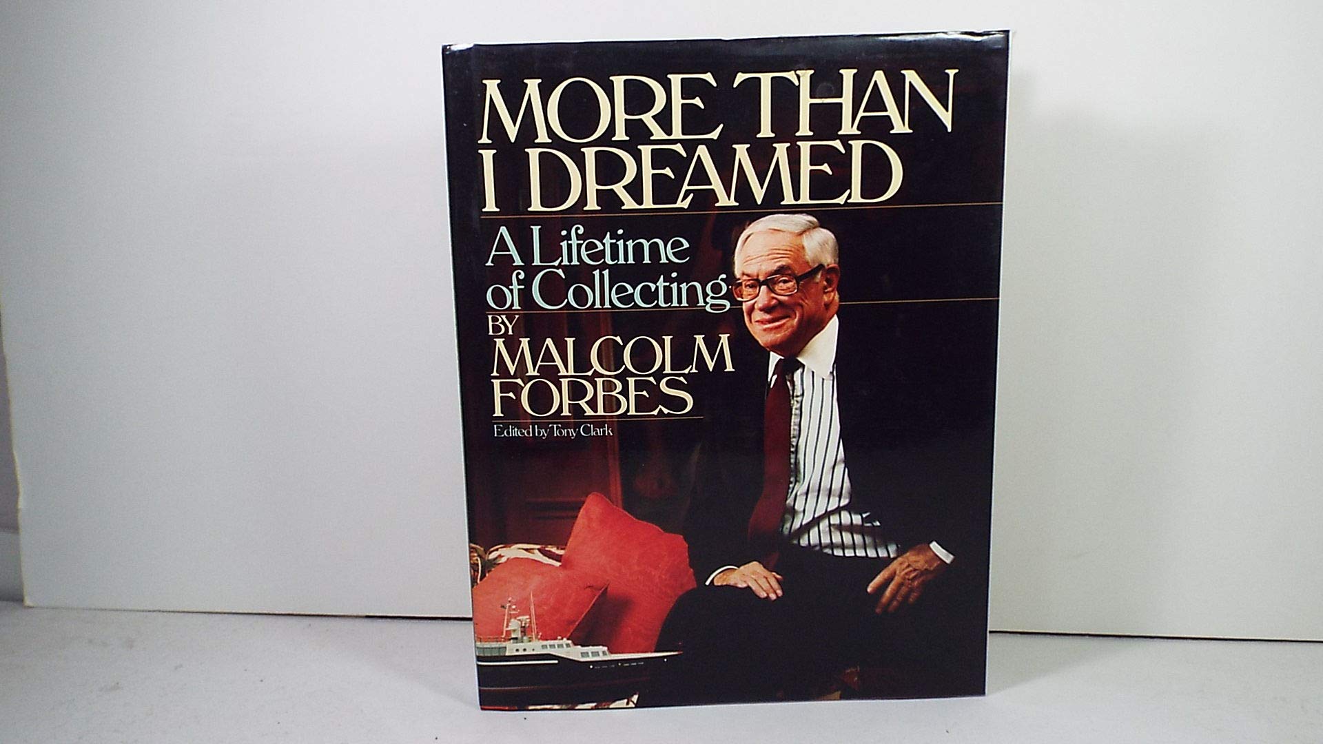More Than I Dreamed/a Lifetime of Collecting book
