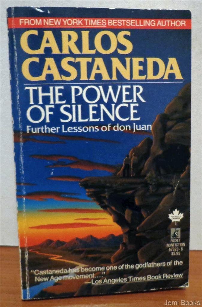The Power of Silence: Further Lessons of Don Juan Contemporary literature