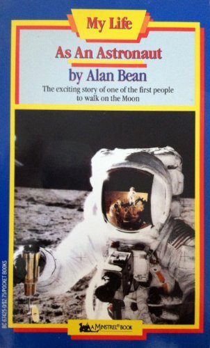My Life As an Astronaut (Trumpet/rack Size) by Bean (1988-07-20) Novels & Short Stories