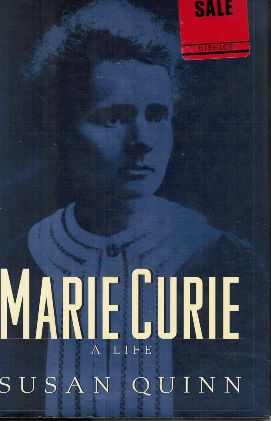 Marie Curie: A Life book