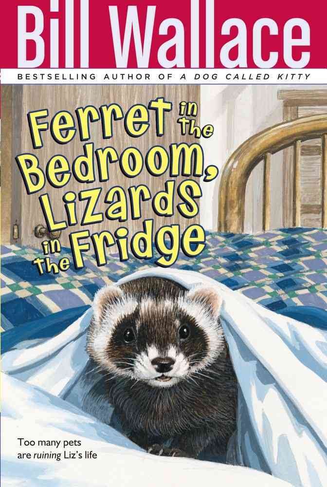 Ferret in the Bedroom, Lizards in the Fridge book