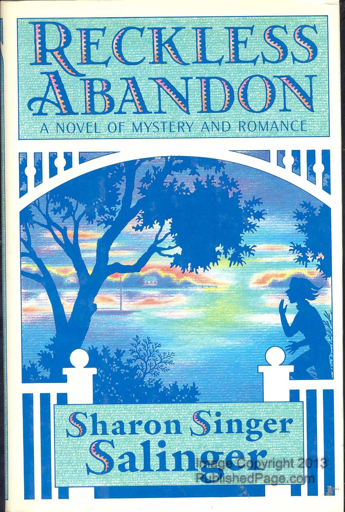 Reckless Abandon: A Novel of Mystery and Romance book