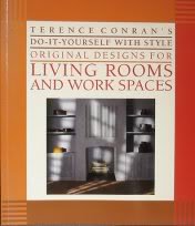 Terence Conran's Do-It-Yourself With Style Original Designs for Living Rooms and Work Spaces Home & Household