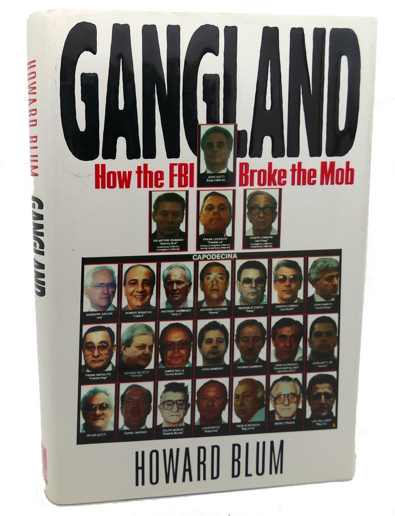 Gangland: How the FBI Broke the Mob Social Sciences
