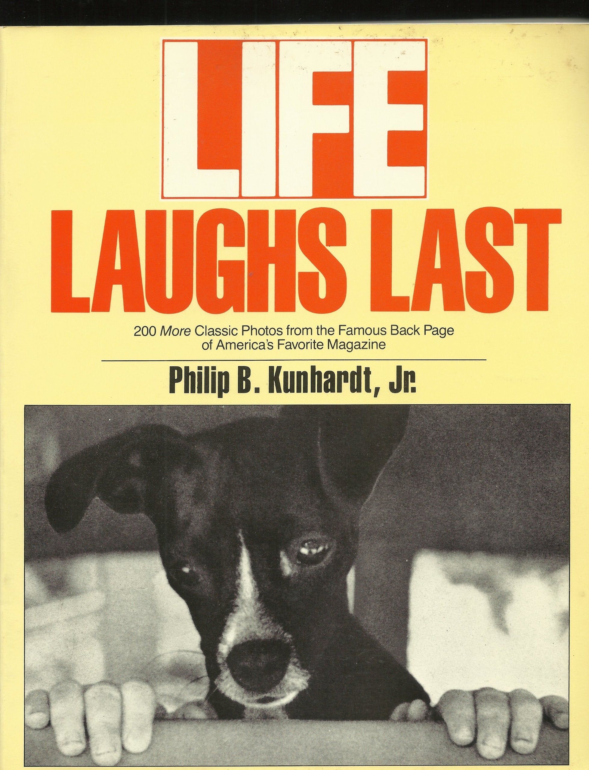 Life Laughs Last: 200 More Classic Photos from the Famous Back Page of America's Favorite Magazine Travel