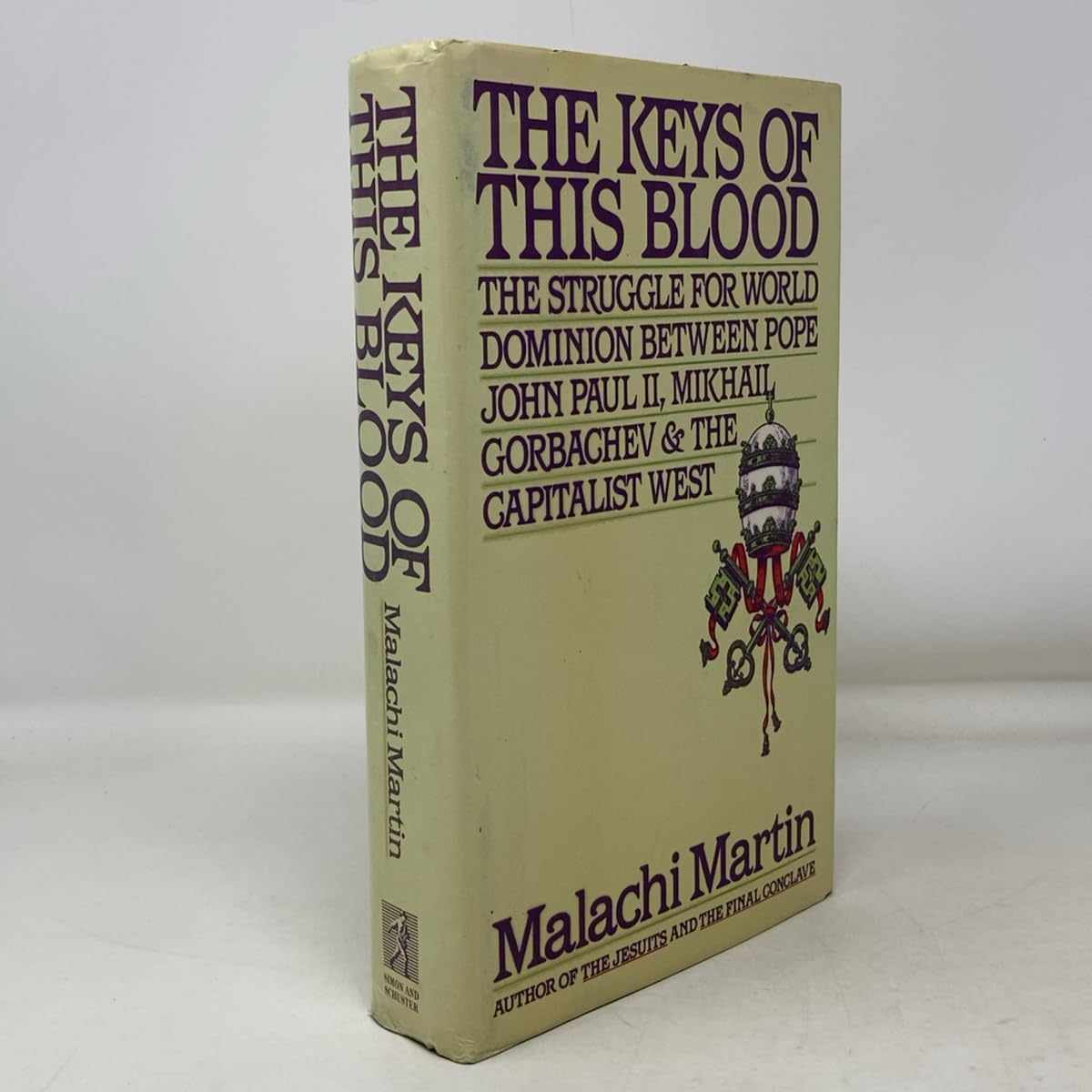The Keys of This Blood: The Struggle for World Dominion Between Pope John Paul Ii, Mikhail Gorbachev, and the Capitalist West Contemporary literature