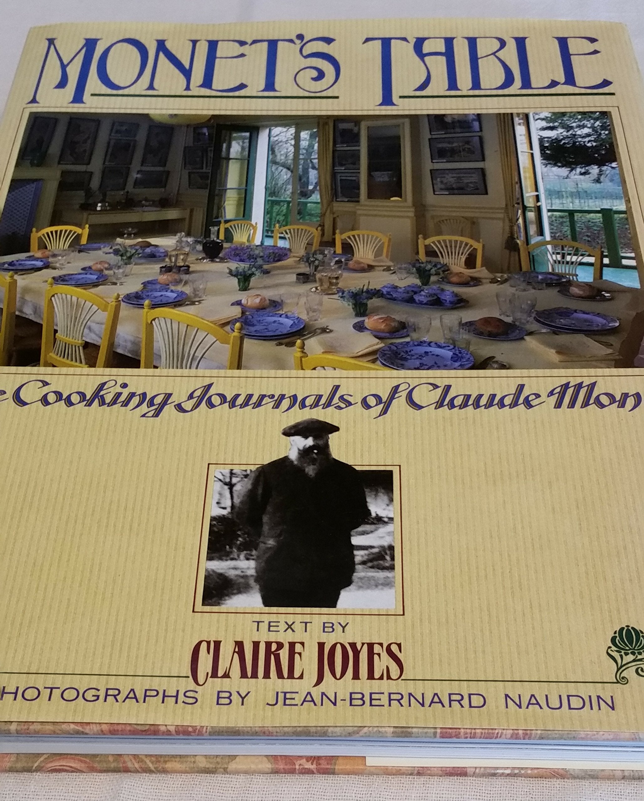 Monet's Table: The Cooking Journals of Claude Monet Leisure, Home & Garden
