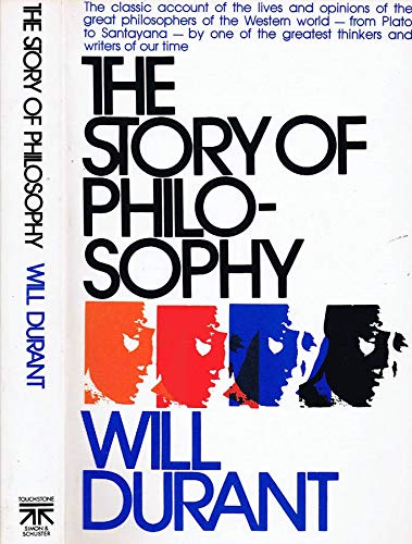 The Story of Philosophy: The Lives and Opinions of the Great Philosophers of the Western World (In Focus Biographies) book