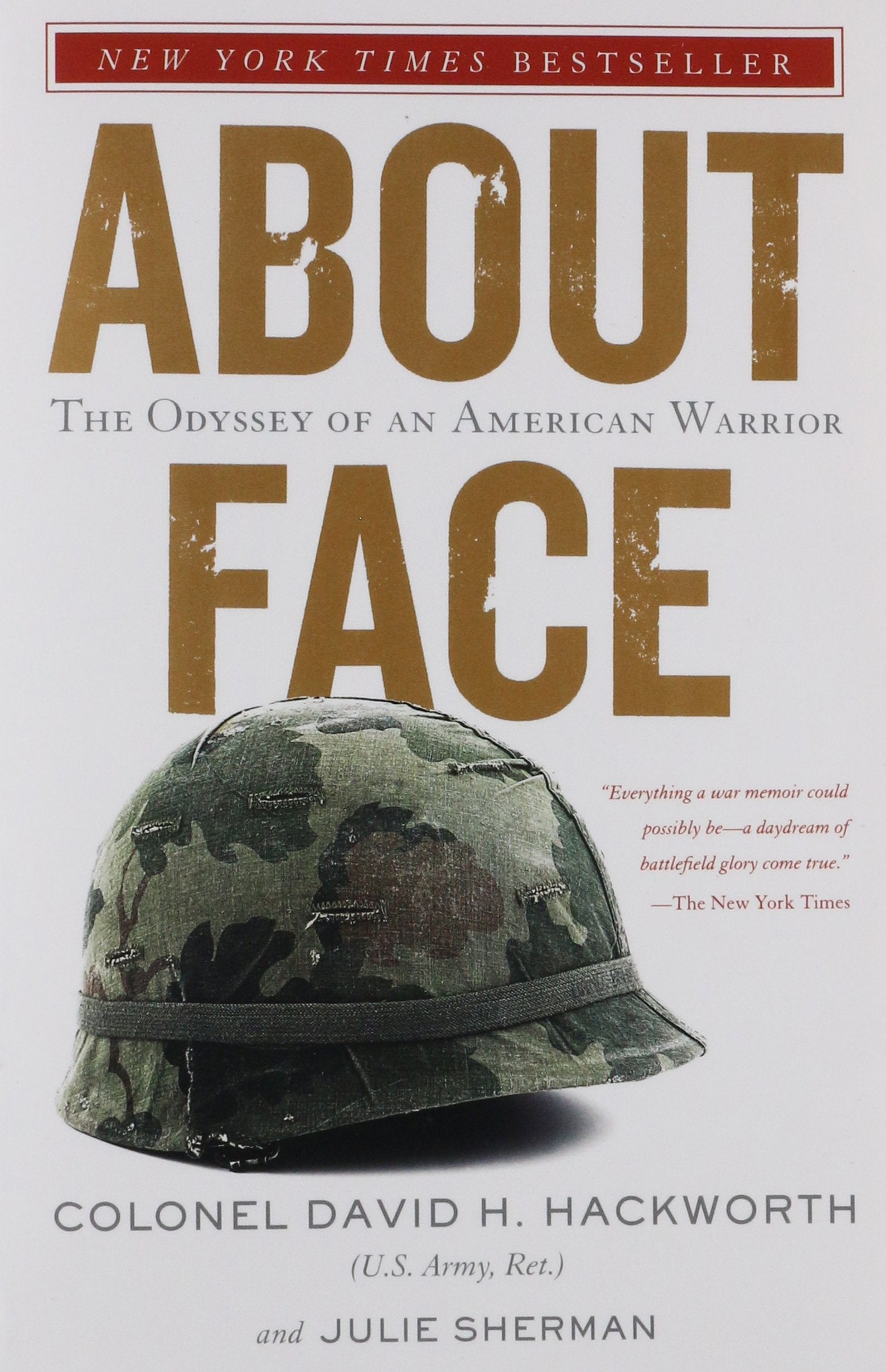 About Face: The Odyssey of an American Warrior Biographies & Memoirs
