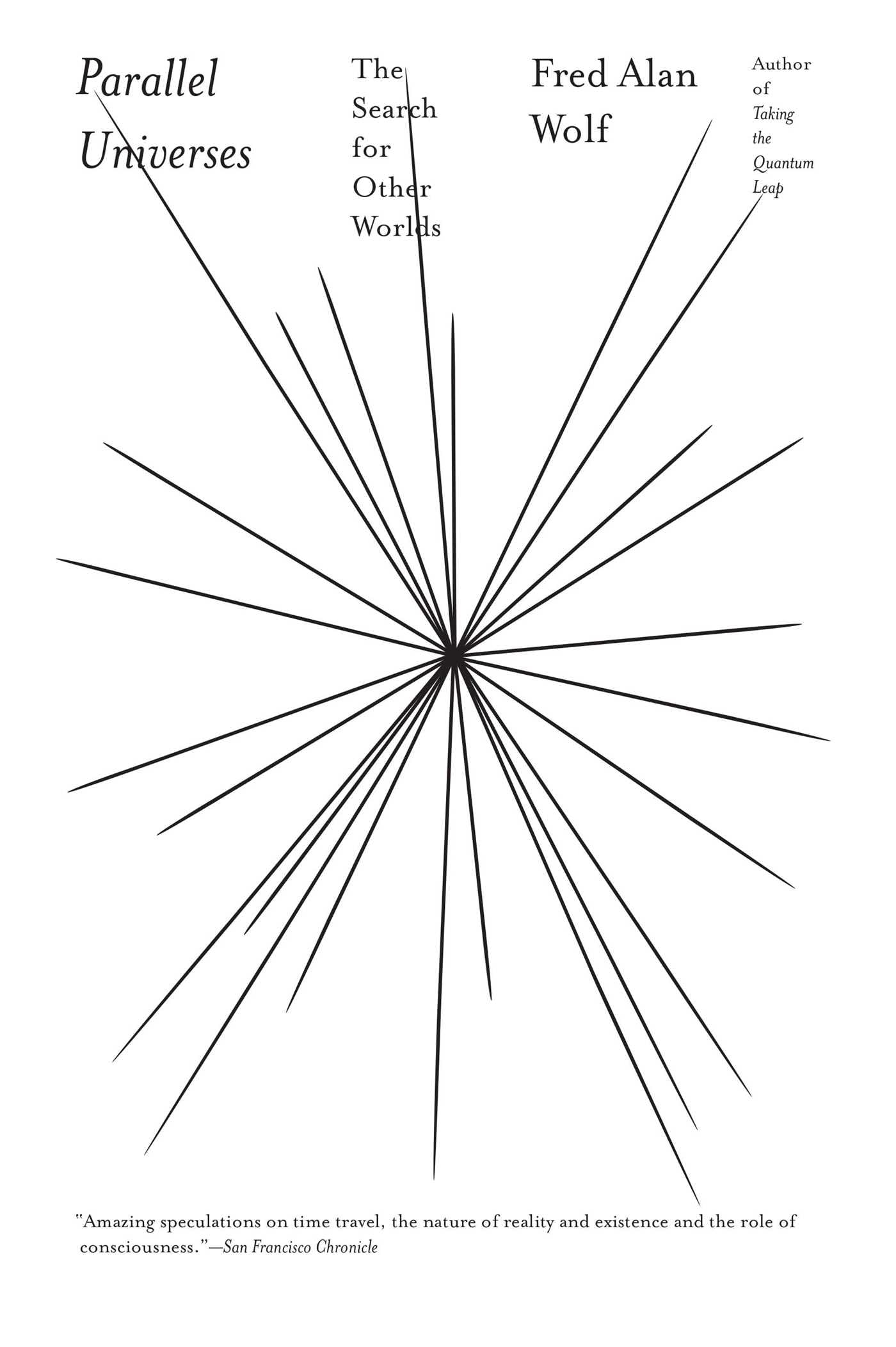 Parallel Universes: The Search for Other Worlds Art & Literature