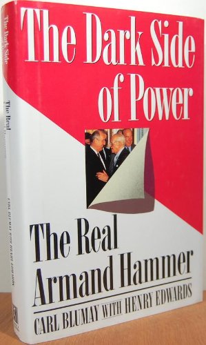The Dark Side of Power: The Real Armand Hammer Memories