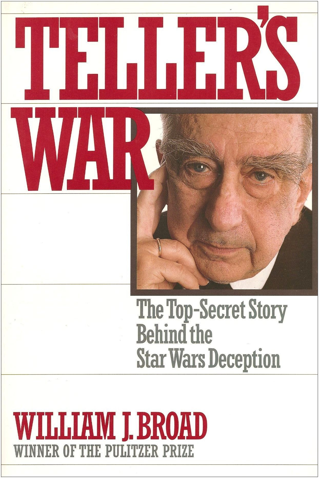 Teller's War: The Top-Secret Story Behind the Star Wars Deception Business & Technology