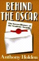 Behind the Oscar: The Secret History of the Academy Awards Social Sciences