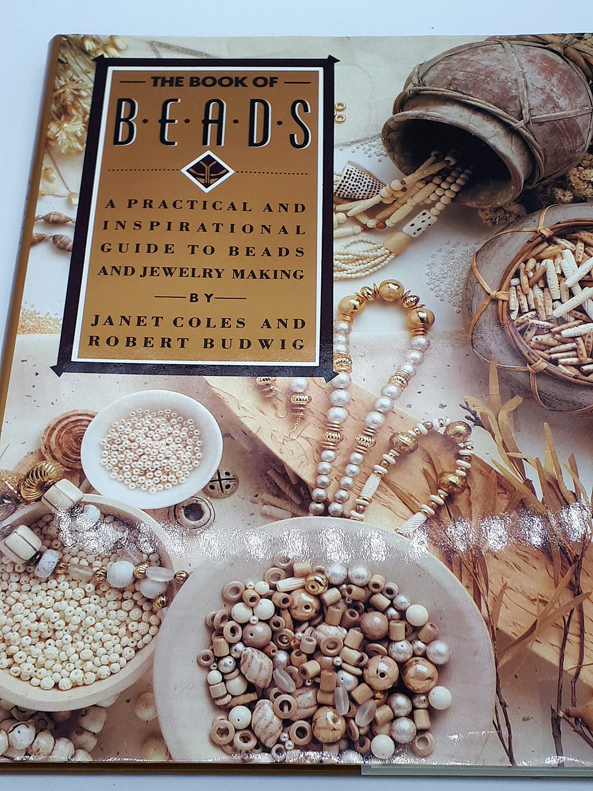 BOOK OF BEADS: A PRACTICAL AND INSPIRATIONAL GUIDE TO BEADS AND JEWELRY MAKING Hobbies & Crafts