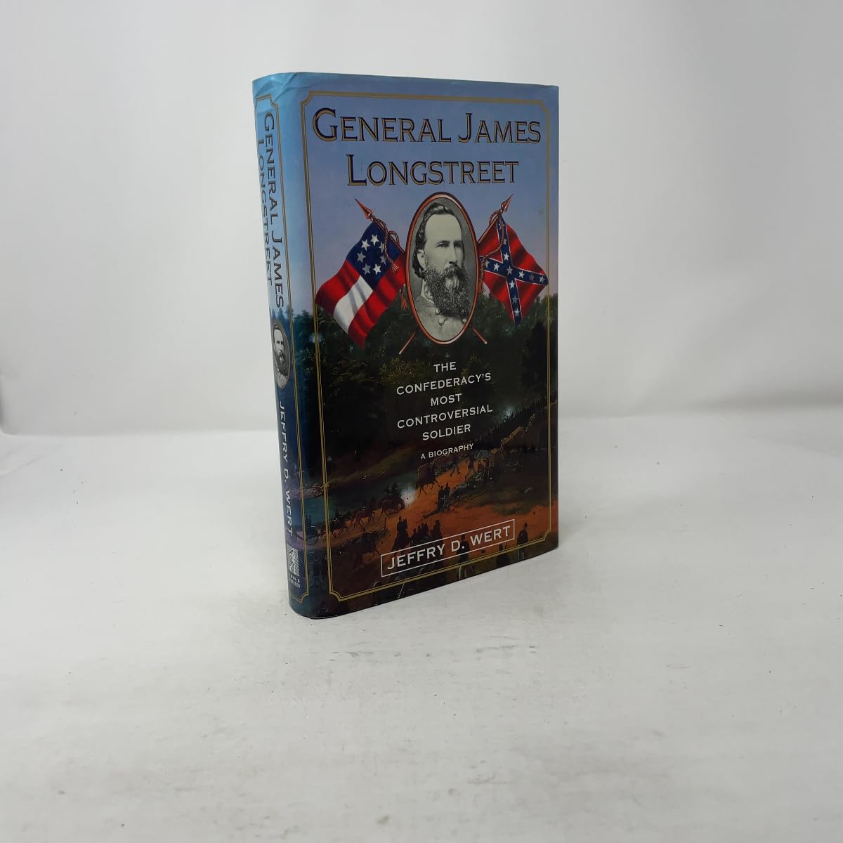 General James Longstreet: The Confederacy's Most Controversial Soldier : A Biography Memories