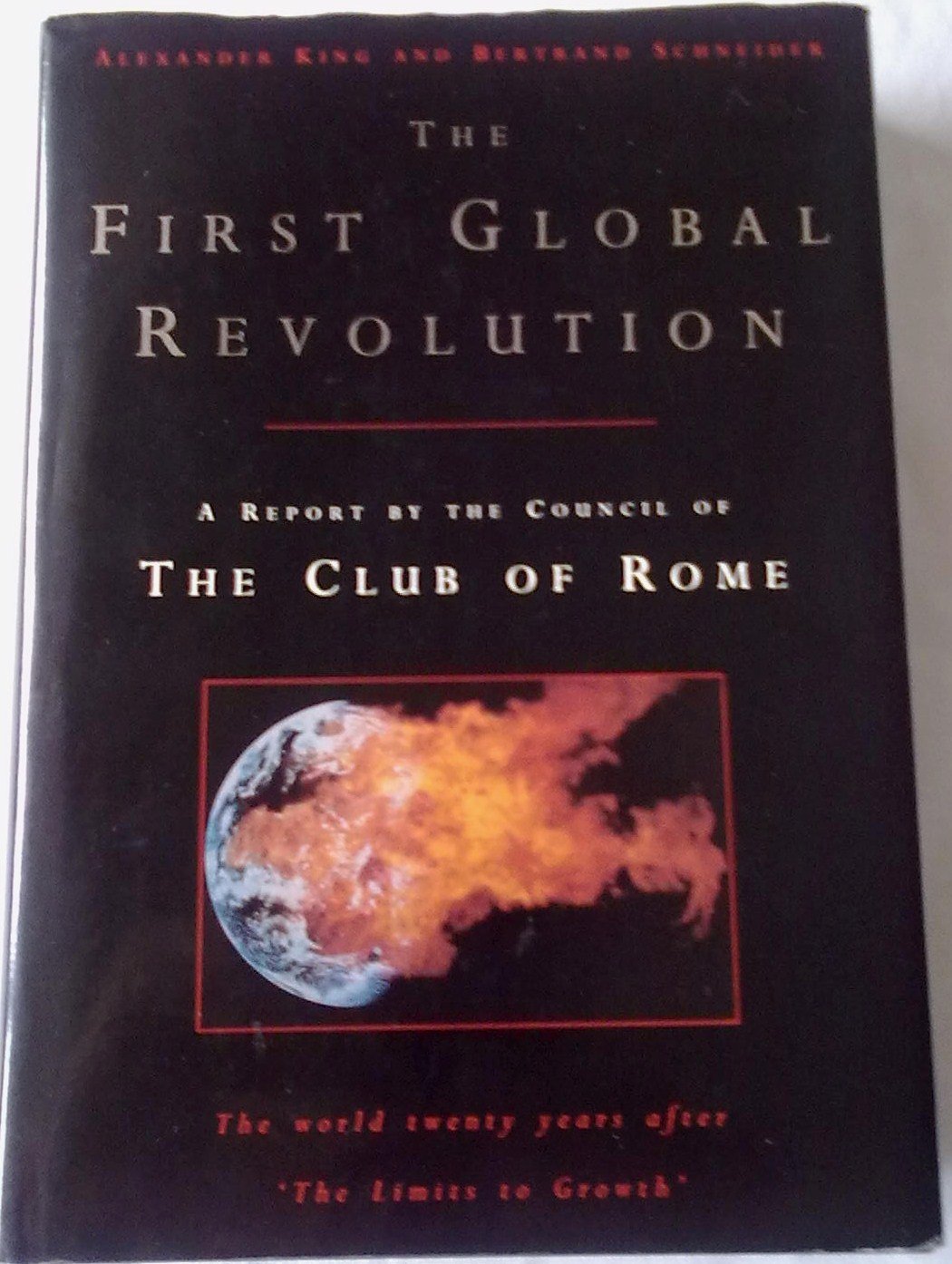 The First Global Revolution: A Report by the Council of Rome book