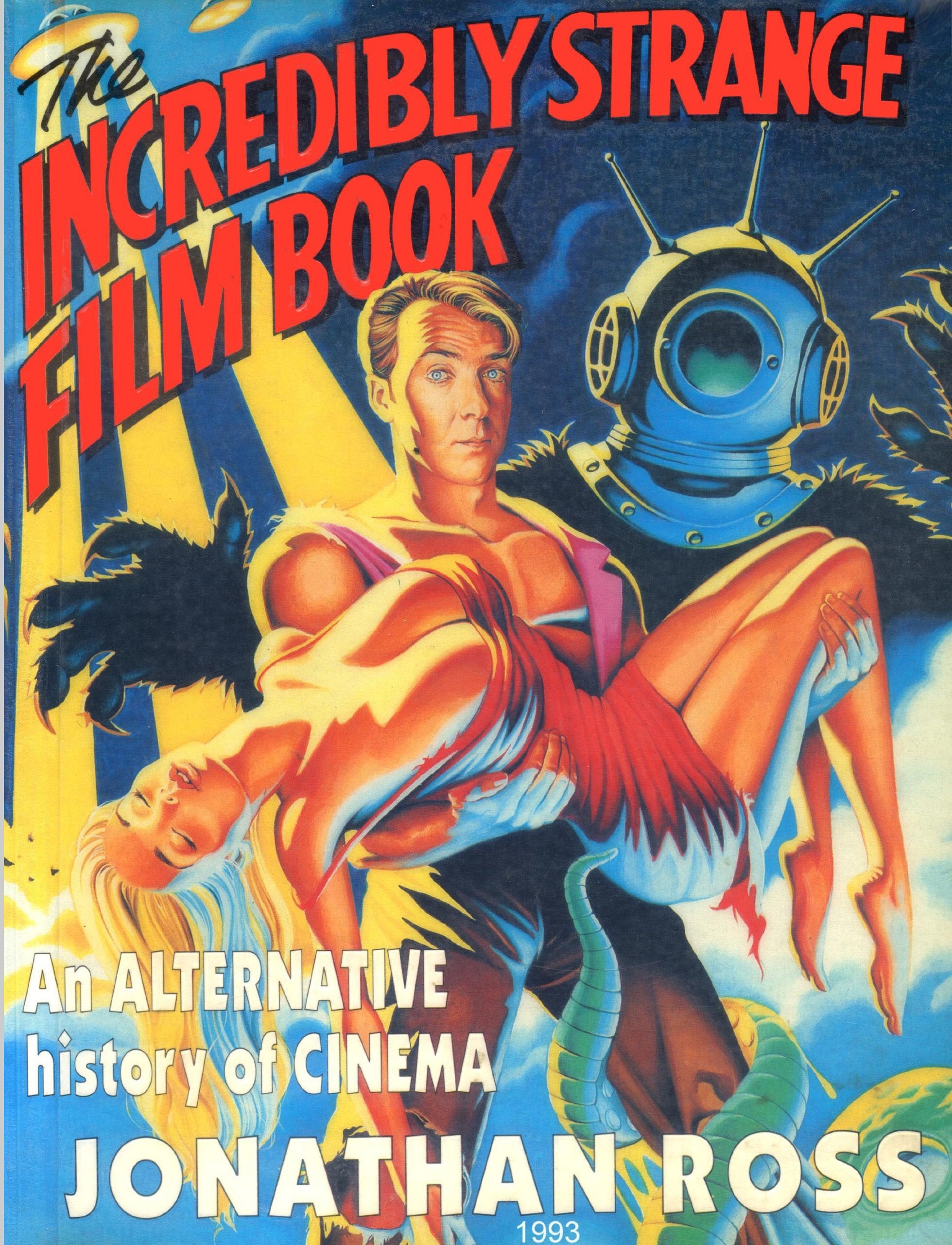 The Incredibly Strange Film Book Media & Communication