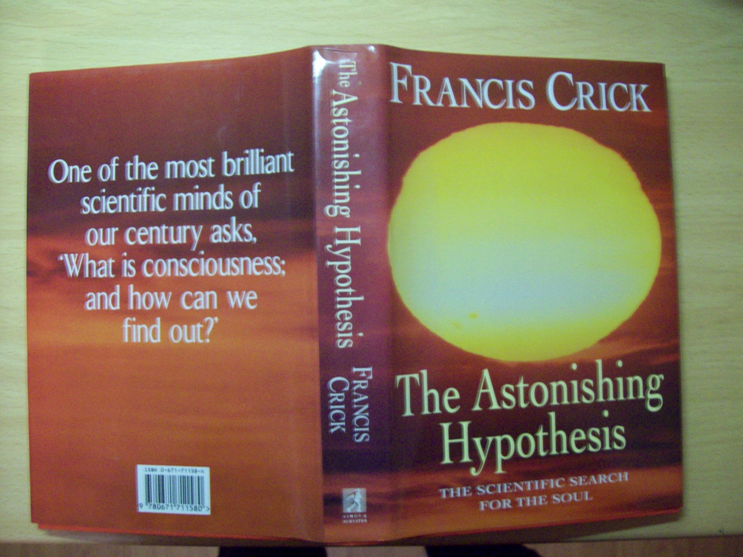The Astonishing Hypothesis: Scientific Search for the Soul Medicine