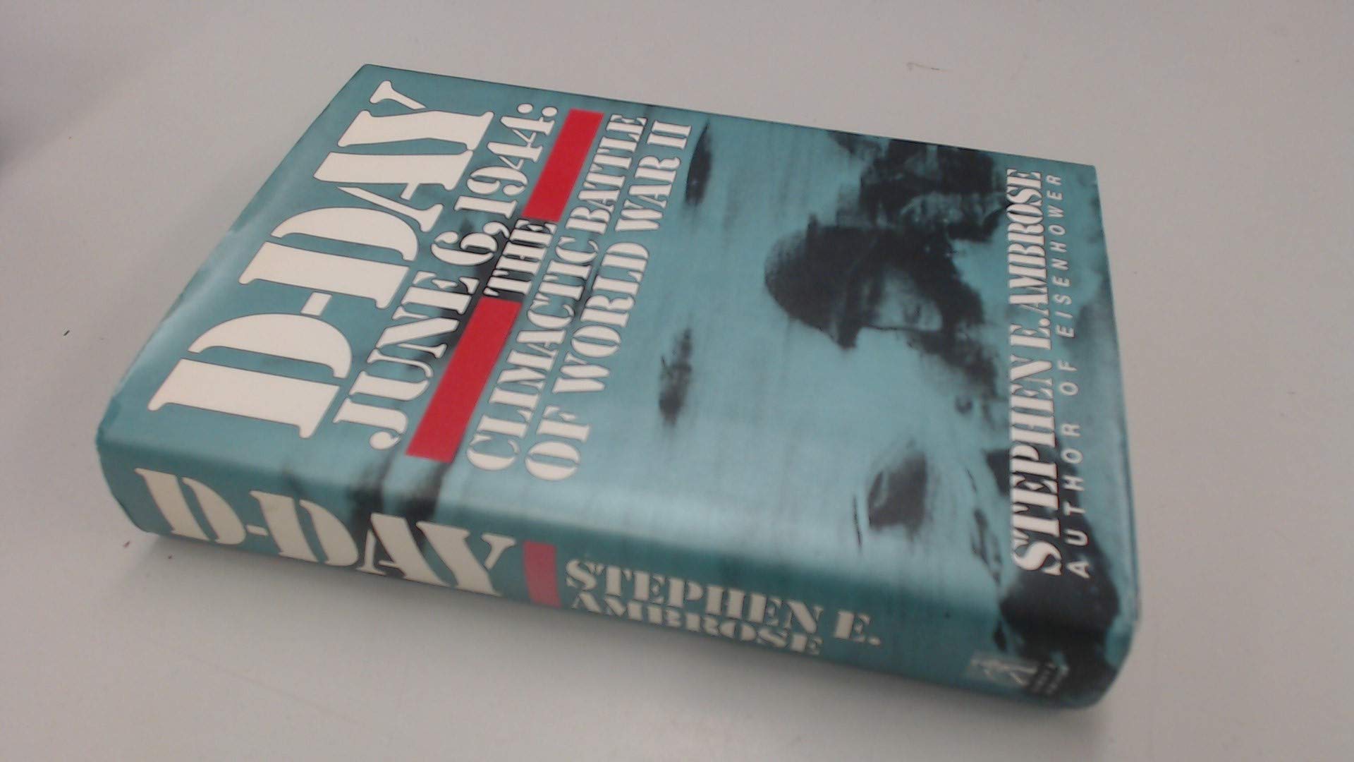 D-Day: 6 June 1944 - The Climactic Battle of World War II Social Sciences