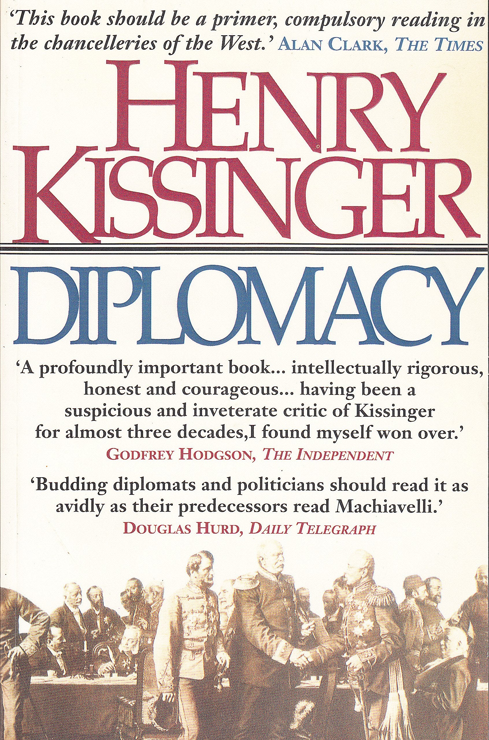 Diplomacy: The History of Diplomacy and the Balance of Power Politics & History