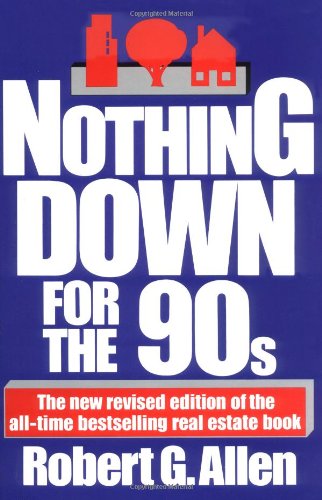 Nothing Down 90s R: How to Buy Real Estate with Little or No Money down Business, Finance & Career