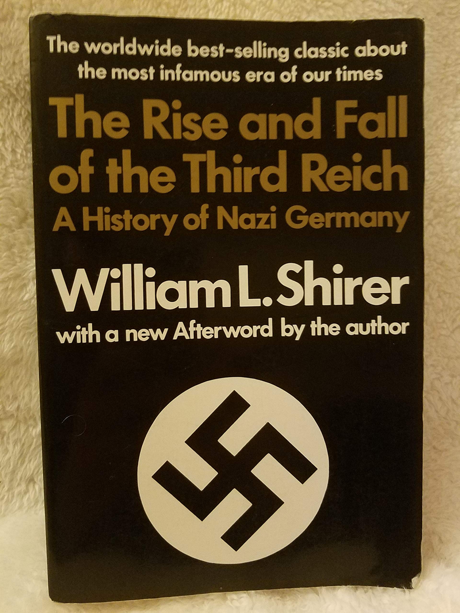Rise and Fall of the Third Reich: A History of Nazi Germany book