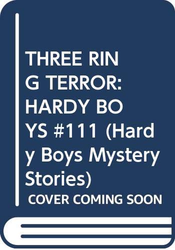 Three-ring Terror (Hardy Boys Mystery Stories, Band 111) Non-fiction