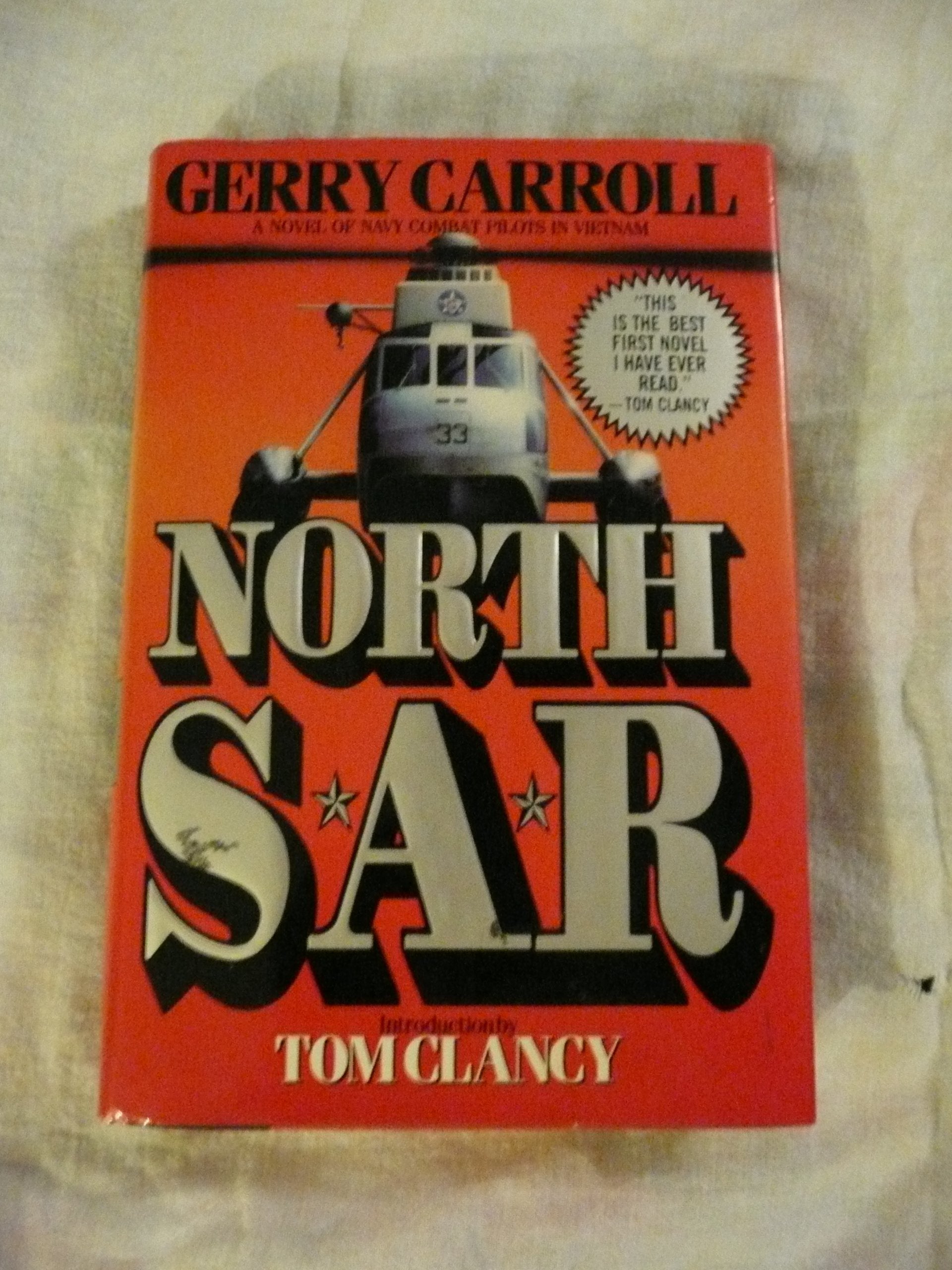 North S*A*R: A Novel of Navy Combat Pilots in Vietnam Contemporary literature