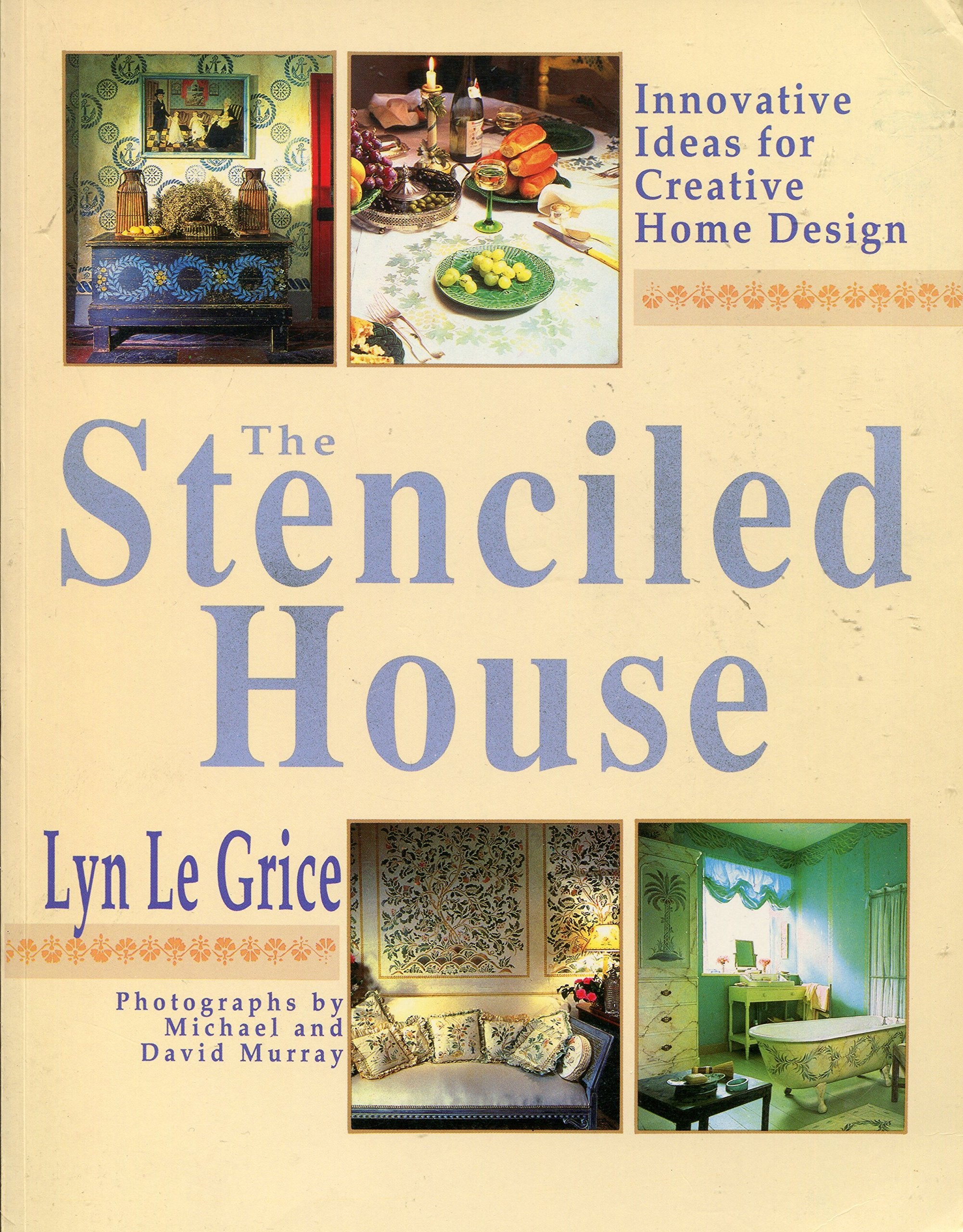 The Stenciled House: An Inspirational and Practical Guide to Transforming Your Home Film, Art & Culture