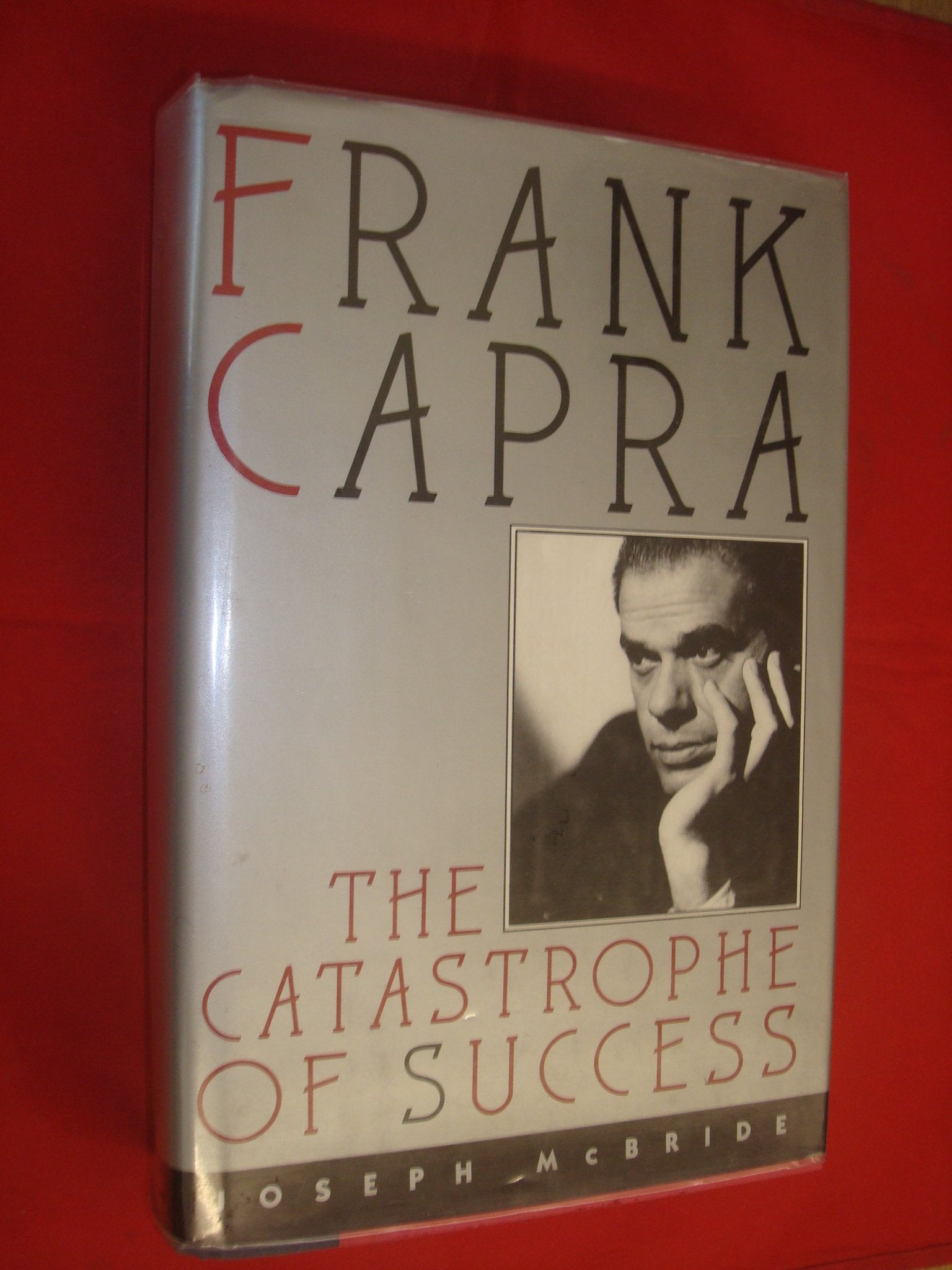 Frank Capra: The Catastrophe of Success Art & Literature