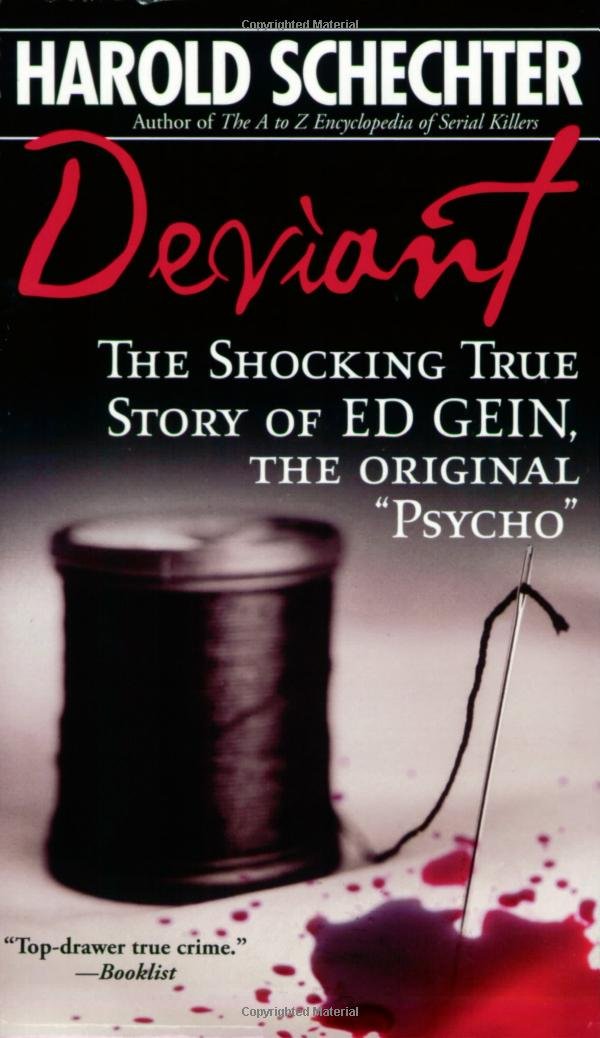 Deviant: The True Story of Ed Gein, the Original Psycho Law