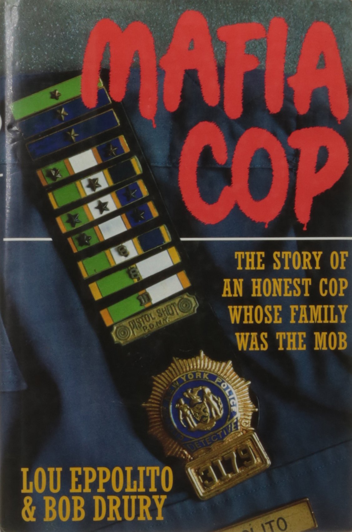 Mafia Cop/the Story of an Honest Cop Whose Family Was the Mob Social Sciences