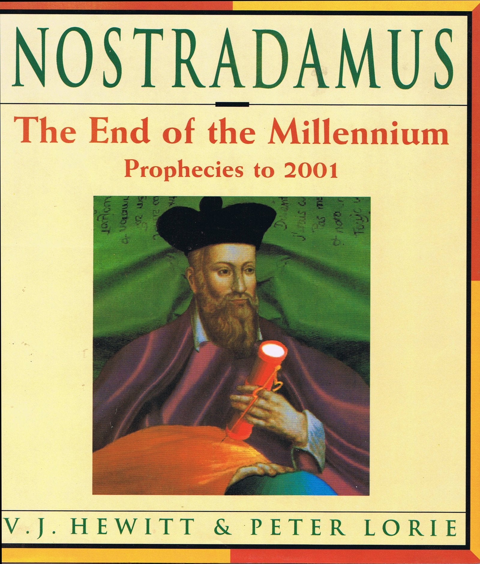 Nostradamus: The End of the Millennium : Prophecies 1992-2001 Religion & Esotericism