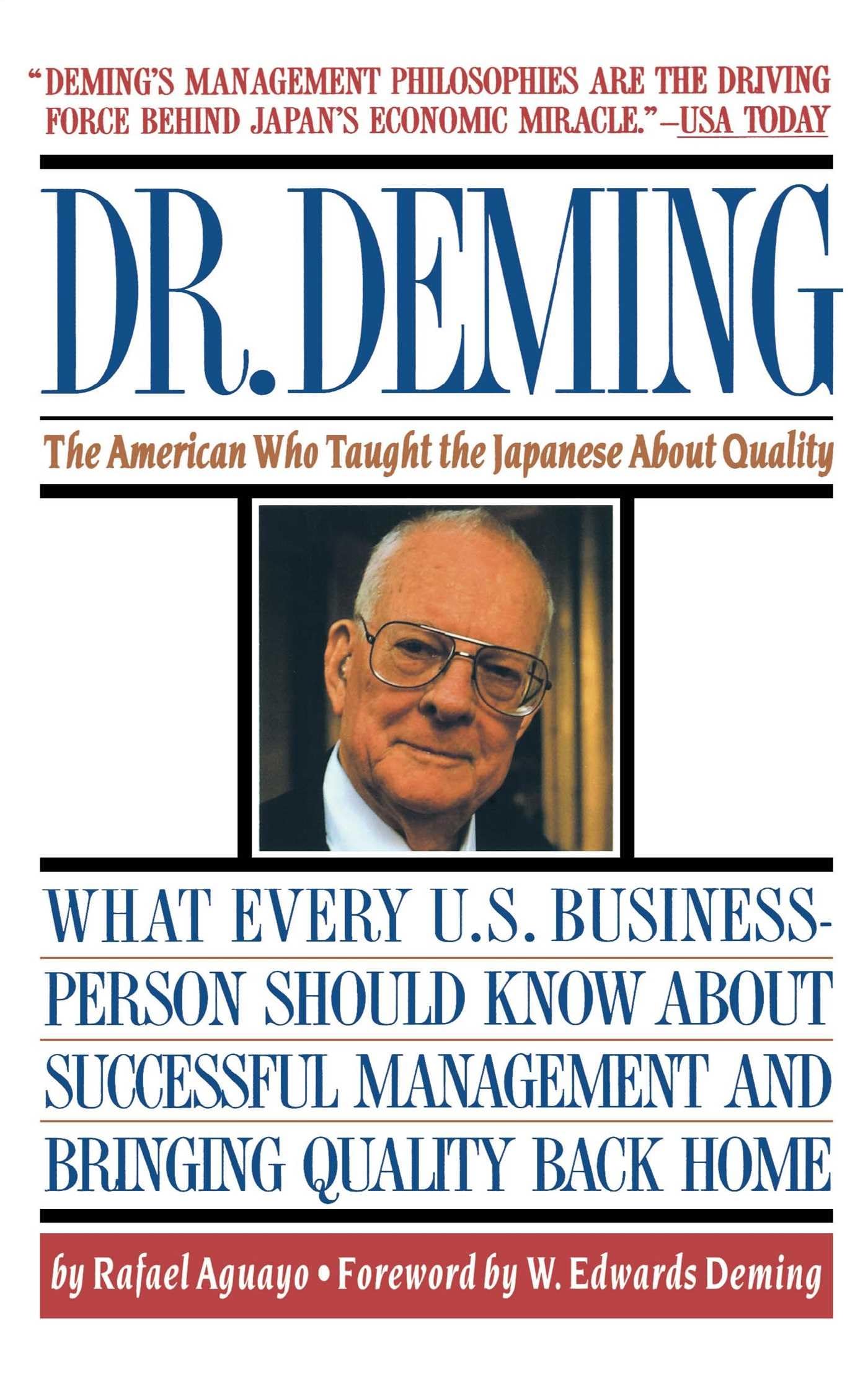 Dr. Deming: The American Who Taught the Japanese About Quality Law