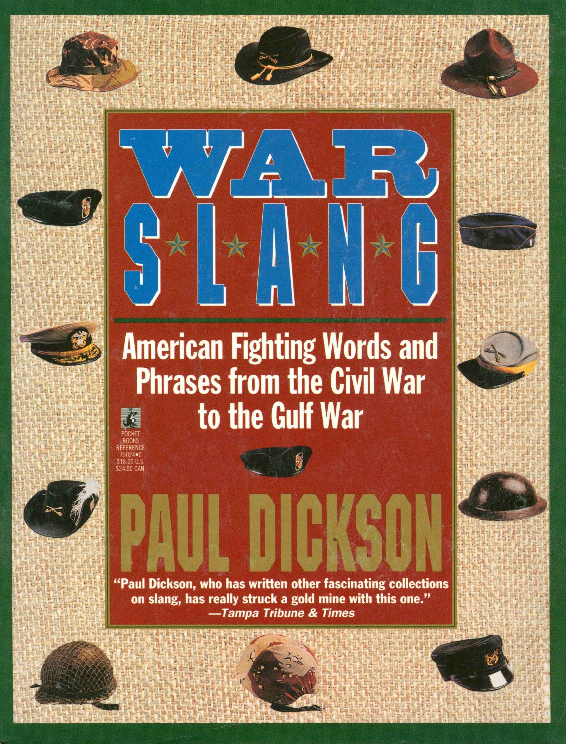 War Slang: American Fighting Words and Phrases from the Civil War to the Gulf War General education