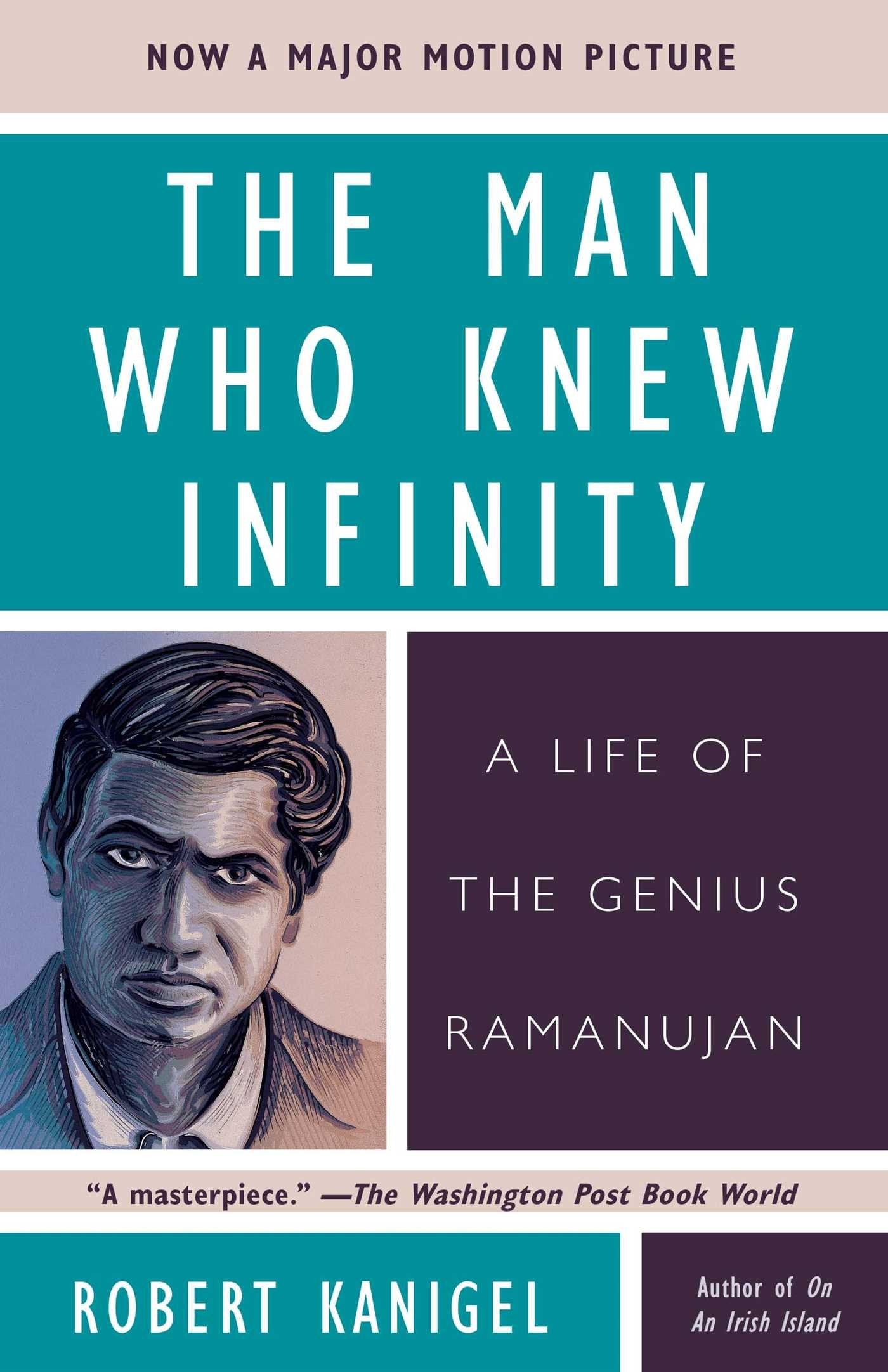 The Man Who Knew Infinity: A Life of the Genius Ramanujan Science