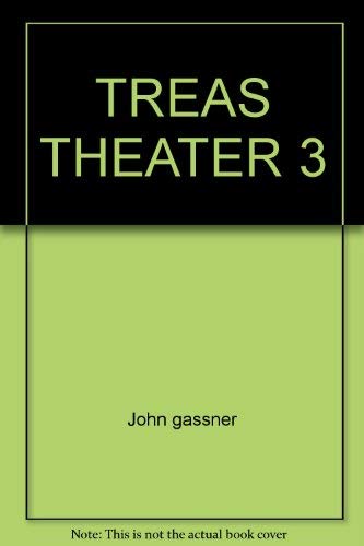 Treasury of the Theatre: From Wilde to Eugene Ionesco Drama