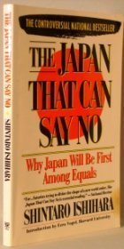 The Japan That Can Say No/Why Japan Will Be First Among Equals Leisure, Home & Garden