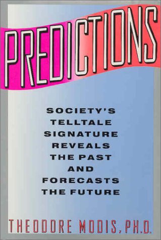 Predictions: Society's Telltale Signature Reveals the Past and Forecasts the Future Social Sciences