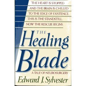 The Healing Blade: A Tale of Neurosurgery Medicine