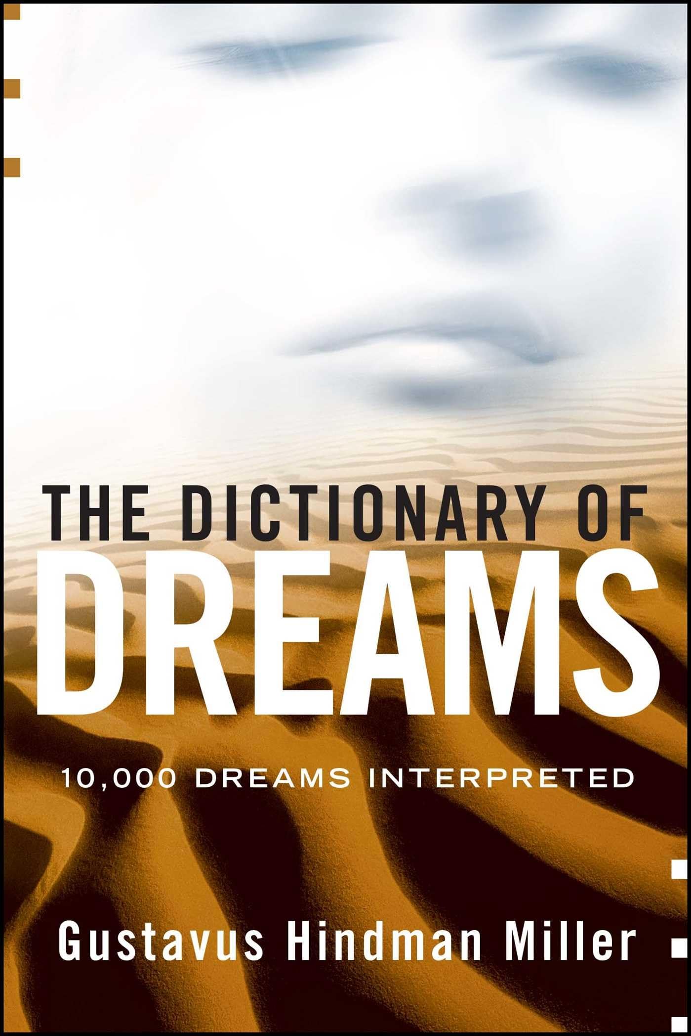 The Dictionary of Dreams: Dictionary of Dreams Psychology