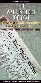 The Wall Street Journal Guide to Understanding Money and Markets Business, Finance & Career