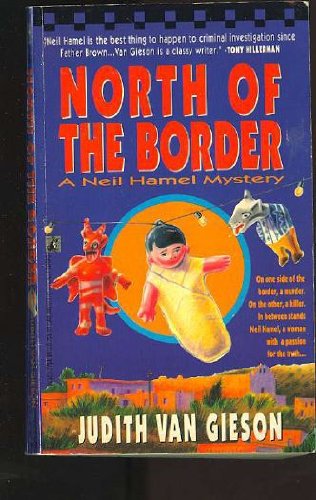 North of the Border: A Neil Hamel Mystery Detective & CSI