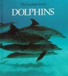 Dolphins (The Cousteau Society) Books