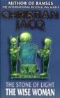 The Wise Woman (Stone of Light S., Band 2) Historical Fiction