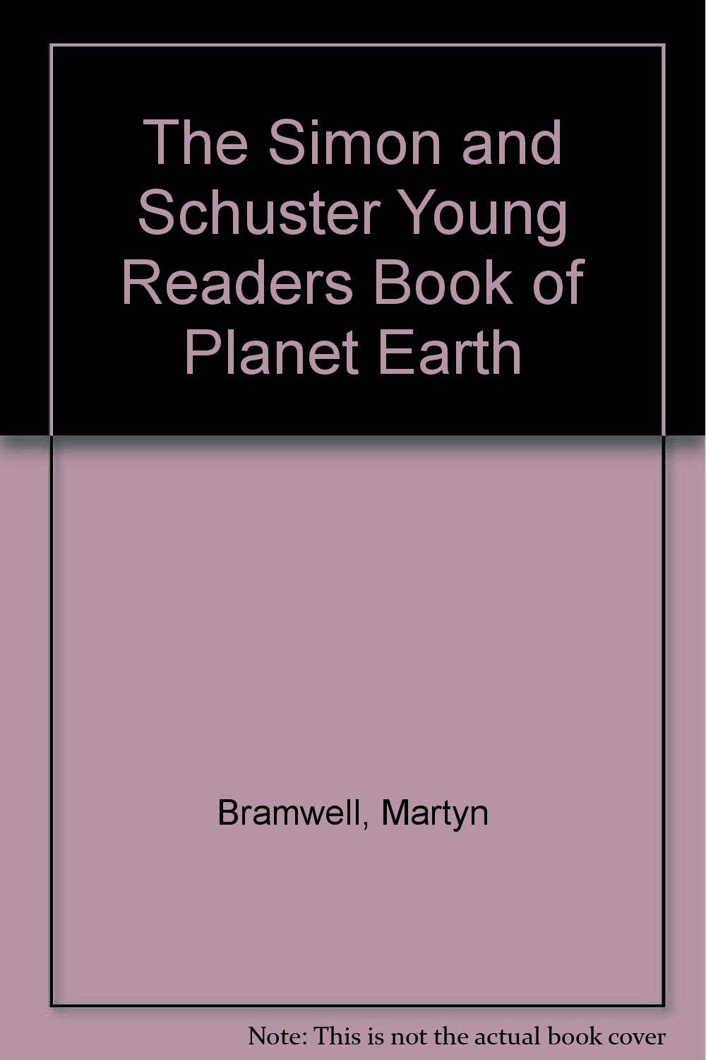 The Simon and Schuster Young Readers Book of Planet Earth Books