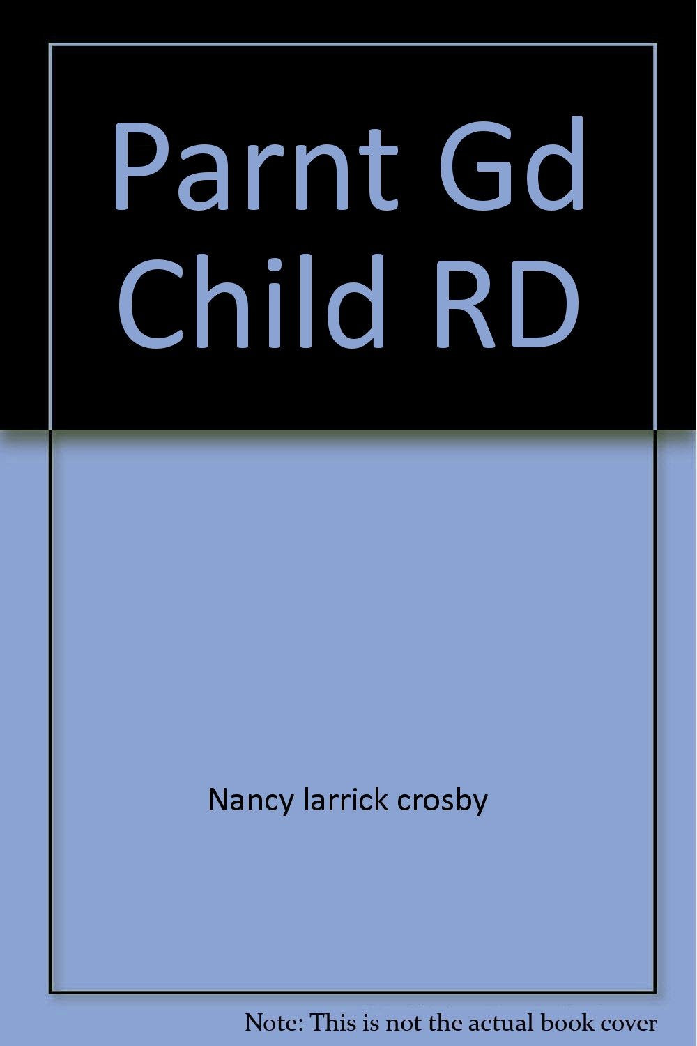 Product Image: PARNT GD CHILD RD