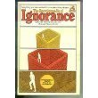 Encyclopedia of Ignorance Everything You Ever Wa book