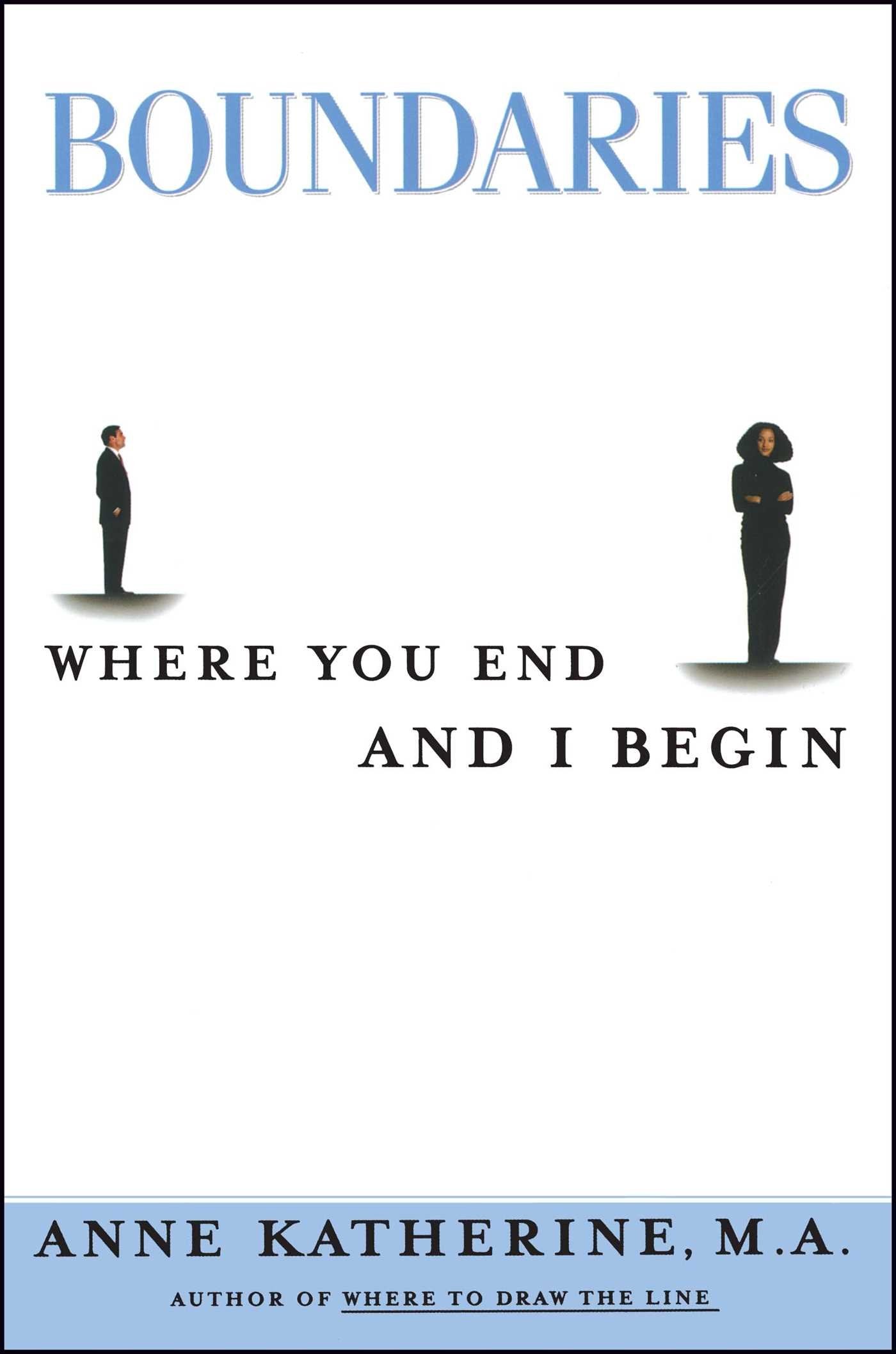 Boundaries: Where You End and I Begin (Fireside/Parkside Recovery Book) Medicine