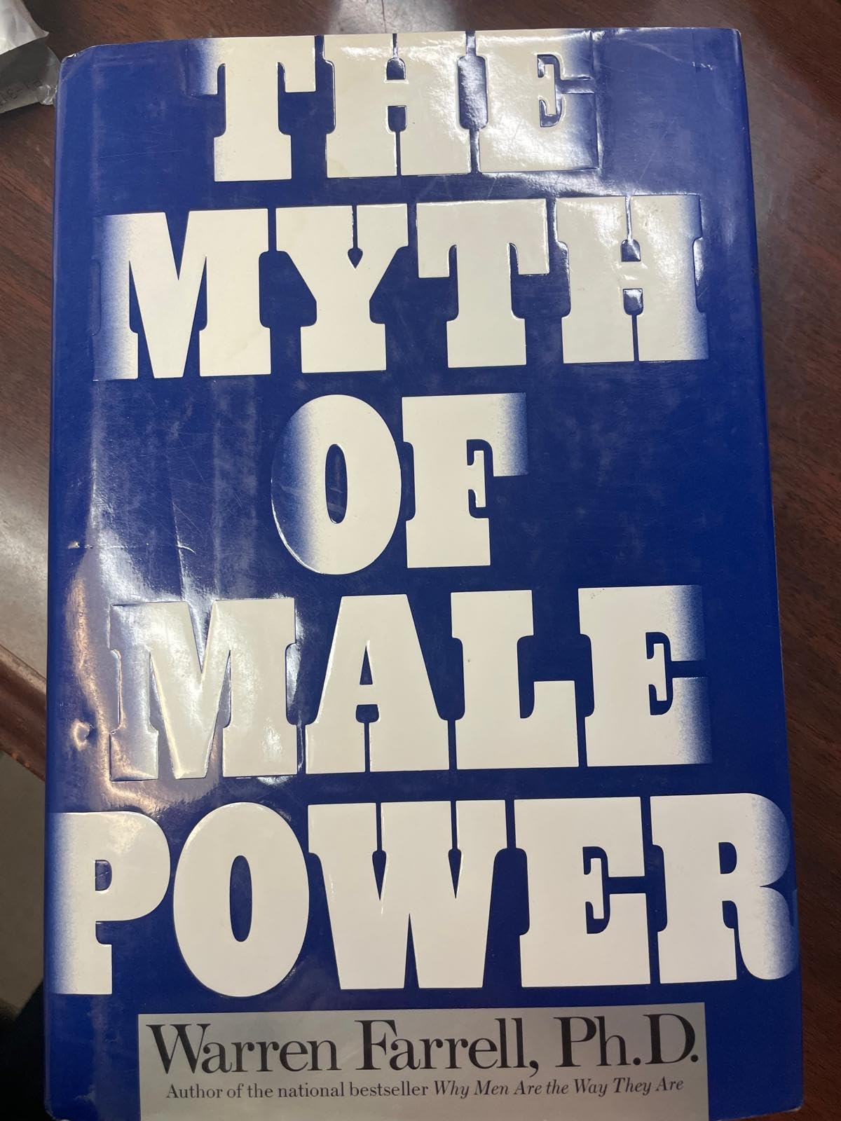 The Myth of Male Power: Why Men Are the Disposable Sex Books